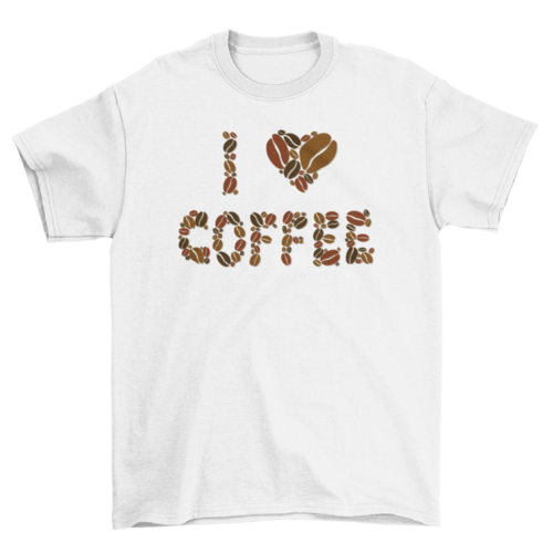 I love coffee t-shirt